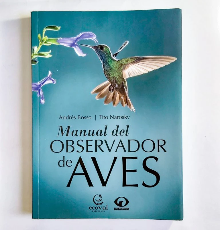 Andres Bosso y Tito Narosky Manual del Observador de Aves