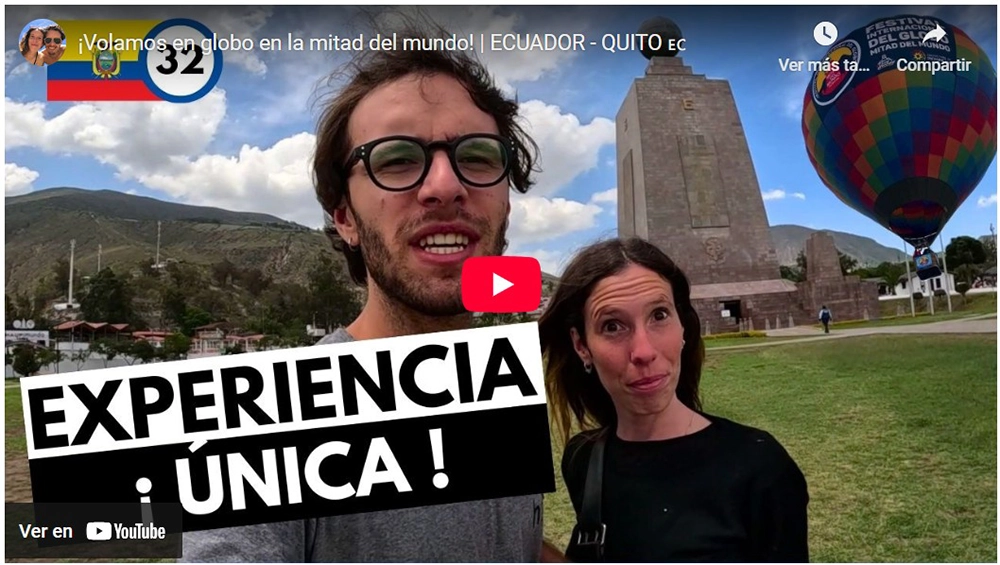Experiencia en Globo Mitad del Mundo, Quito, Ecuador